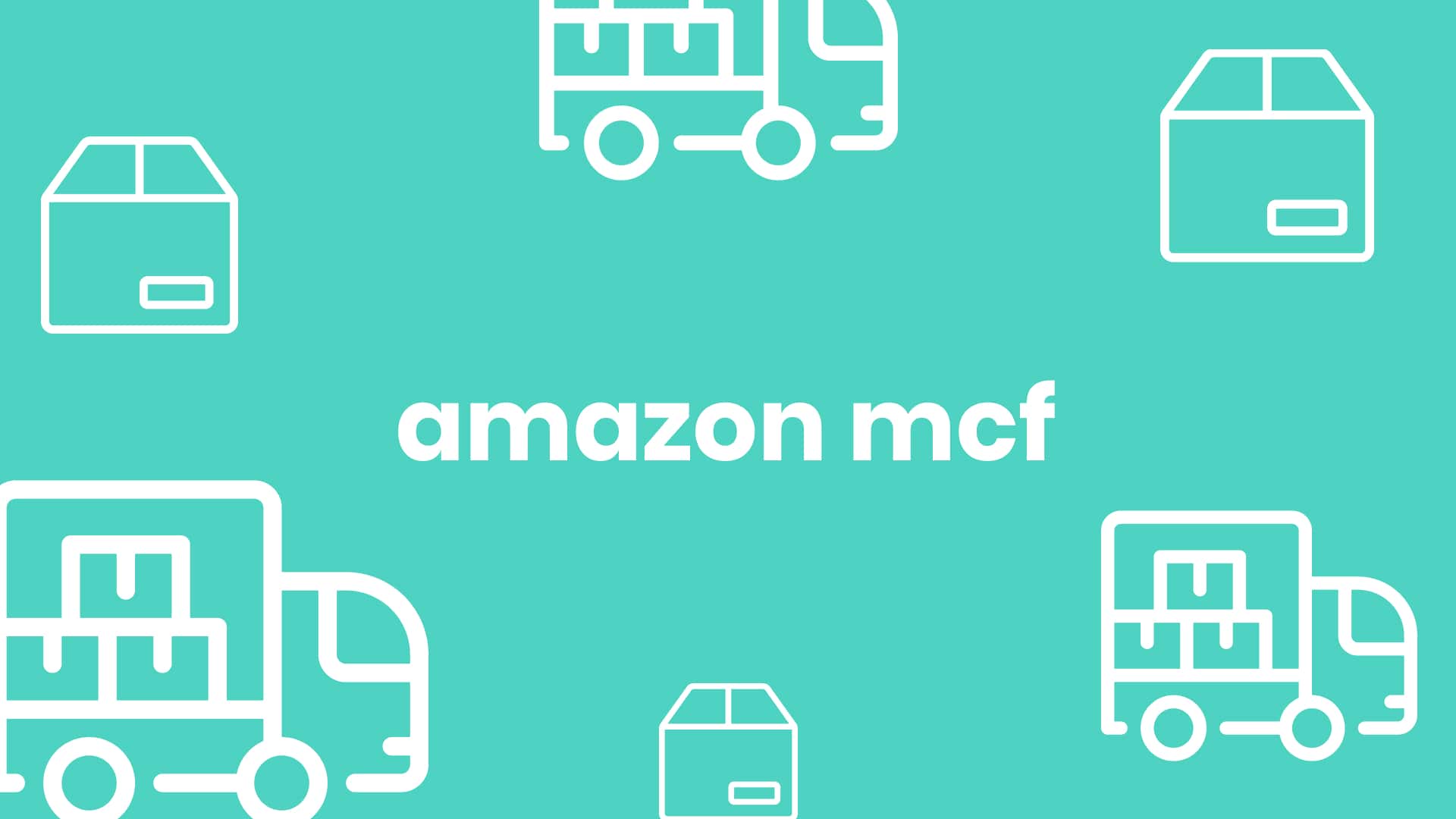A Comprehensive Guide on Amazon MCF